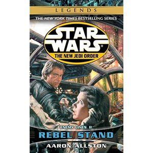 Rebel Stand: Star Wars Legends (The New Jedi Order): Enemy Lines II (Mass Market